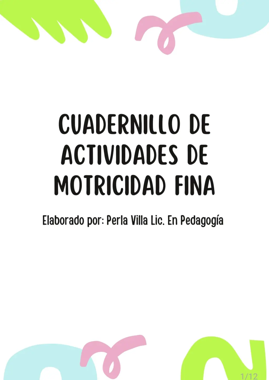 Actividades "motricidad fina" 🌈
